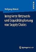 Integrierte Netzwerk- Und Liquidit?tsplanung Von Supply Chains