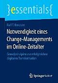 Notwendigkeit Eines Change-Managements Im Online-Zeitalter: Grundprinzipien Zur Erfolgreichen Digitalen Transformation