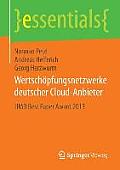 Wertsch?pfungsnetzwerke Deutscher Cloud-Anbieter: Hmd Best Paper Award 2013