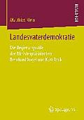Landesvaterdemokratie: Die Regierungsstile Der Ministerpr?sidenten Bernhard Vogel Und Kurt Beck