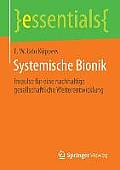 Systemische Bionik: Impulse F?r Eine Nachhaltige Gesellschaftliche Weiterentwicklung