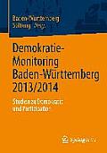 Demokratie-Monitoring Baden-W?rttemberg 2013/2014: Studien Zu Demokratie Und Partizipation