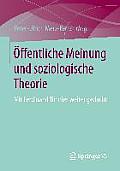 ?ffentliche Meinung Und Soziologische Theorie: Mit Ferdinand T?nnies Weiter Gedacht