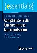 Compliance in Der Unternehmenskommunikation: Strategie, Umsetzung Und Auswirkungen