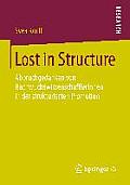 Lost in Structure: Abbruchgedanken Von Nachwuchswissenschaftlerinnen in Der Strukturierten Promotion