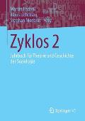 Zyklos 2: Jahrbuch F?r Theorie Und Geschichte Der Soziologie