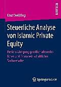 Steuerliche Analyse Von Islamic Private Equity: Ber?cksichtigung Gesellschaftsrechtlicher Und Finanzwirtschaftlicher Sachverhalte