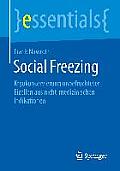 Social Freezing: Kryokonservierung Unbefruchteter Eizellen Aus Nicht-Medizinischen Indikationen