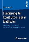 Fundierung Der Konstruktion Agiler Methoden: Anpassung, Instanziierung Und Evaluation Der Methode Pik-As