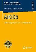 Aikid?: The Trinity of Conflict Transformation