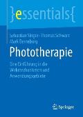 Phototherapie: Eine Einf?hrung in Die Wirkmechanismen Und Anwendungsgebiete