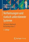 Verformungen Und Statisch Unbestimmte Systeme: Technische Mechanik F?r Bauingenieure 3