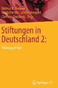 Stiftungen in Deutschland 2:: Wirkungsfelder