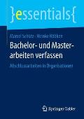Bachelor- Und Masterarbeiten Verfassen: Abschlussarbeiten in Organisationen