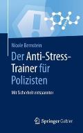 Der Anti-Stress-Trainer F?r Polizisten: Mit Sicherheit Entspannter