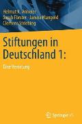 Stiftungen in Deutschland 1:: Eine Verortung