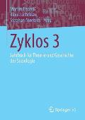 Zyklos 3: Jahrbuch F?r Theorie Und Geschichte Der Soziologie