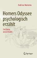 Homers Odyssee Psychologisch Erz?hlt: Der Seele Erste Irrfahrt