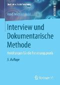 Interview Und Dokumentarische Methode: Anleitungen F?r Die Forschungspraxis