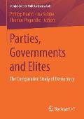 Parties, Governments and Elites: The Comparative Study of Democracy