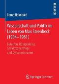 Wissenschaft Und Politik Im Leben Von Max Steenbeck (1904-1981): Betatron, R?ntgenblitz, Gasultrazentrifuge Und Dynamotheorien