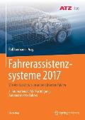 Fahrerassistenzsysteme 2017: Von Der Assistenz Zum Automatisierten Fahren - 3. Internationale Atz-Fachtagung Automatisiertes Fahren
