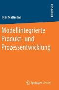 Modellintegrierte Produkt- Und Prozessentwicklung