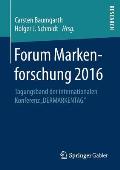 Forum Markenforschung 2016: Tagungsband Der Internationalen Konferenz Dermarkentag