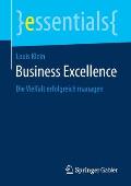 Business Excellence: Die Vielfalt Erfolgreich Managen