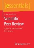 Scientific Peer Review: Guidelines for Informative Peer Review