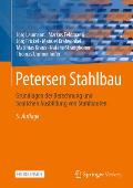 Petersen Stahlbau: Grundlagen Der Berechnung Und Baulichen Ausbildung Von Stahlbauten