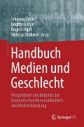 Handbuch Medien Und Geschlecht: Perspektiven Und Befunde Der Feministischen Kommunikations- Und Medienforschung
