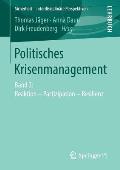 Politisches Krisenmanagement: Band 2: Reaktion - Partizipation - Resilienz