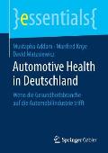 Automotive Health in Deutschland: Wenn Die Gesundheitsbranche Auf Die Automobilindustrie Trifft