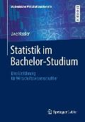 Statistik Im Bachelor-Studium: Eine Einf?hrung F?r Wirtschaftswissenschaftler