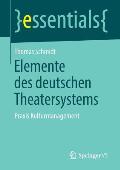 Elemente Des Deutschen Theatersystems: PRAXIS Kulturmanagement