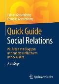 Quick Guide Social Relations: Pr-Arbeit Mit Bloggern Und Anderen Influencern Im Social Web