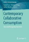 Contemporary Collaborative Consumption: Trust and Reciprocity Revisited