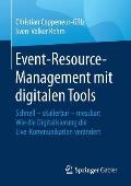 Event-Resource-Management Mit Digitalen Tools: Schnell - Skalierbar - Messbar: Wie Die Digitalisierung Die Live-Kommunikation Ver?ndert