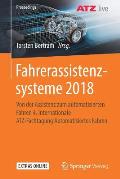 Fahrerassistenzsysteme 2018: Von Der Assistenz Zum Automatisierten Fahren 4. Internationale Atz-Fachtagung Automatisiertes Fahren