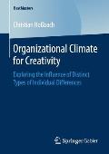 Organizational Climate for Creativity: Exploring the Influence of Distinct Types of Individual Differences