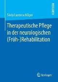 Therapeutische Pflege in Der Neurologischen (Fr?h-)Rehabilitation