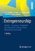 Entrepreneurship: Modelle - Umsetzung - Perspektiven Mit Fallbeispielen Aus Deutschland, ?sterreich Und Der Schweiz
