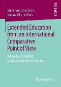 Extended Education from an International Comparative Point of View: Wera-Irn Extended Education Conference Volume