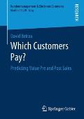Which Customers Pay?: Predicting Value Pre and Post Sales