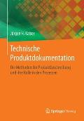 Technische Produktdokumentation: Die Methoden Der Produktbeschreibung Und Ihre Rolle in Den Prozessen
