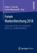 Forum Markenforschung 2018: Tagungsband Der Internationalen Konferenz Dermarkentag