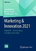 Marketing & Innovation 2021: Digitalit?t - Die Vernetzung Von Digital Und Analog