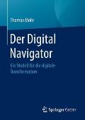 Der Digital Navigator: Ein Modell F?r Die Digitale Transformation