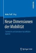 Neue Dimensionen Der Mobilit?t: Technische Und Betriebswirtschaftliche Aspekte